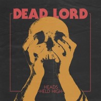 Purchase Dead Lord - Heads Held High