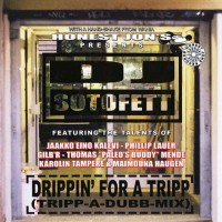 Purchase Dj Sotofett - Drippin' For A Tripp (Tripp-A-Dubb-Mix)
