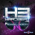 Buy Hard3Eat - Meaning / Nobody (EP) Mp3 Download