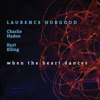 Purchase Laurence Hobgood - When The Heart Dances