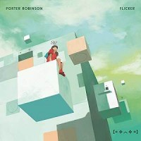 Purchase Porter Robinson - Flicker (CDS)