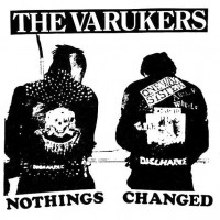 Purchase The Varukers - Nothings Changed (EP) (Vinyl)