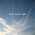 Buy Under Electric Light - Waiting For The Rain To Fall Mp3 Download