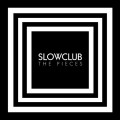 Buy Slow Club - The Pieces (MCD) Mp3 Download