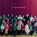 Buy Splintered Man - Splintered Man Mp3 Download