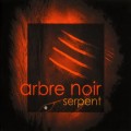 Buy Arbre Noir - Serpent Mp3 Download