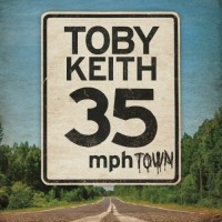 Purchase Toby Keith - 35 MPH Town