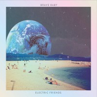 Purchase Brave Baby - Electric Friends
