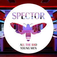 Purchase Spector - All The Sad Young Men (EP)