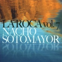 Purchase Nacho Sotomayor - La Roca Vol. 7