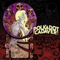 Purchase Polkadot Cadaver - Bloodsucker (CDS)