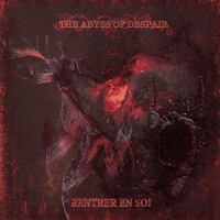 Purchase Rentrer En Soi - The Abyss Of Despair (EP)