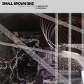 Buy Small Brown Bike - Composite Vol. 1 (EP) Mp3 Download