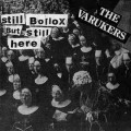 Buy The Varukers - Still Bollox But Still Here Mp3 Download