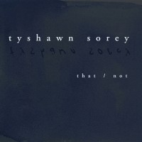 Purchase Tyshawn Sorey - That/Not CD1