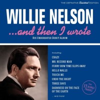 Purchase Willie Nelson - ... And Then I Wrote (Reissued 2016)