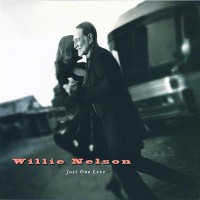 Purchase Willie Nelson - Just One Love