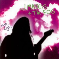 Purchase J Mascis + The Fog - More Light