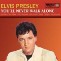 Buy Elvis Presley - You'll Never Walk Alone (Remastered 2006) Mp3 Download
