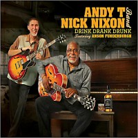 Purchase Andy T Nick Nixon Band - Drink Drank Drunk