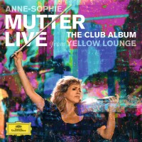 Purchase Anne-Sophie Mutter - The Club Album (Live From Yellow Lounge)