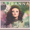 Buy Brieanna Grace - Good Machine Mp3 Download