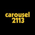 Buy Carousel - 2113 Mp3 Download