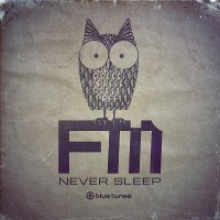 Purchase FM - Never Sleep (EP)