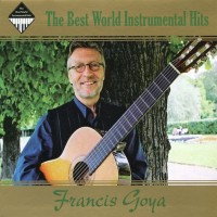 Purchase Francis Goya - The Best World Instrumental Hits CD2