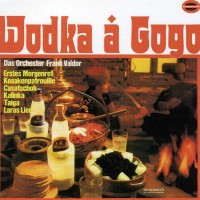 Purchase Frank Valdor - Wodka A Gogo (Vinyl)