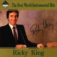 Purchase Ricky King - The Best World Instrumental Hits CD1