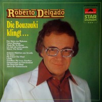 Purchase Roberto Delgado - Die Bouzouki Klingt (Vinyl)