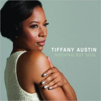 Purchase Tiffany Austin - Nothing But Soul