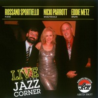 Purchase Rossano Sportiello - Live At The Jazz Corner (With Nicki Parrott & Eddie Metz)