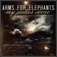 Purchase Arms For Elephants - My Judas Scene