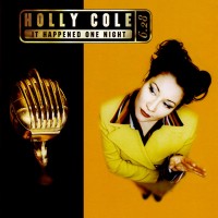 Purchase Holly Cole - It Happened One Night