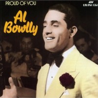 Purchase Al Bowlly - Proud Of You
