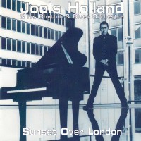 Purchase Jools Holland & His Rhythm & Blues Orchestra - Sunset Over London