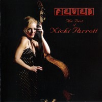 Purchase Nicki Parrott - Fever - The Best Of Nicki Parrott