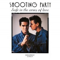 Purchase Shooting Party - Safe In The Arms Of Love (MCD)