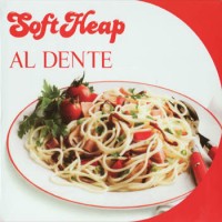 Purchase Soft Heap - Al Dente (Reissued 2008)