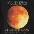 Buy Southside Johnny - Grapefruit Moon The Songs Of Tom Waits Mp3 Download