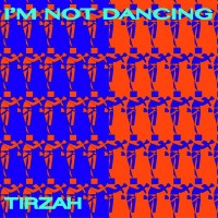 Purchase Tirzah - I'm Not Dancing (EP)