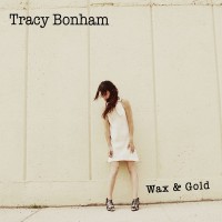 Purchase Tracy Bonham - Wax & Gold