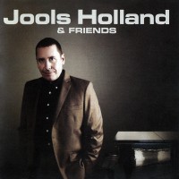 Purchase Jools Holland & His Rhythm & Blues Orchestra - Jools Holland & Friends
