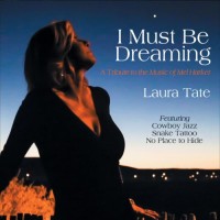 Purchase Laura Tate - I Must Be Dreaming