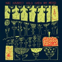Purchase Nai Harvest - Hold Open My Head (EP)