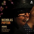 Buy Nicholas Payton - #BAM: Live At Bohemian Caverns Mp3 Download