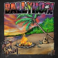 Purchase Ballyhoo! - The Cool Down (Vol. 1)