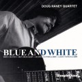 Buy Doug Raney - Blue And White (Vinyl) Mp3 Download